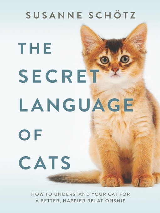 Title details for The Secret Language of Cats by Susanne Schötz - Wait list